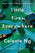 Cover Image for Little Fires Everywhere: Reese's Book Club -- Celeste Ng, Hardcover