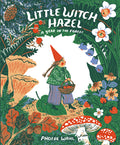 Cover Image for Little Witch Hazel: A Year in the Forest -- Phoebe Wahl, Hardcover