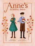 Cover Image for Anne's School Days: Inspired by Anne of Green Gables -- Kallie George, Paperback