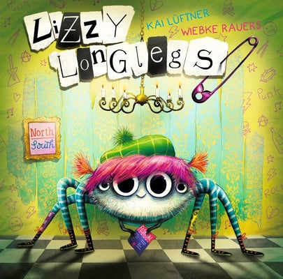 Cover Image for Lizzy Longlegs -- Kai Lüftner, Hardcover