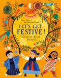 Cover Image for Let's Get Festive!: Celebrations Around the World -- Joanna Konczak, Hardcover