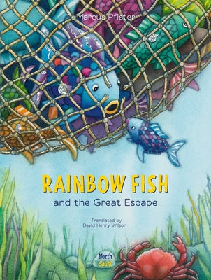 Cover Image for Rainbow Fish and the Great Escape -- Marcus Pfister, Hardcover