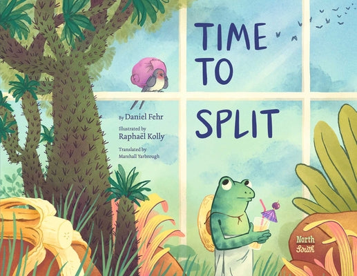 Cover Image for Time to Split -- Daniel Fehr, Hardcover