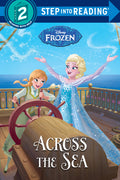 Cover Image for Across the Sea (Disney Frozen) -- Ruth Homberg, Paperback