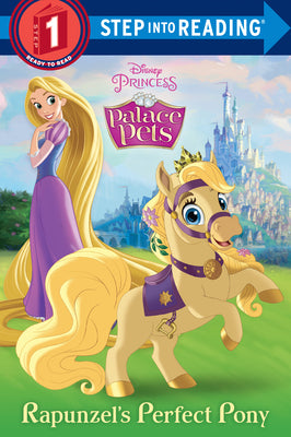 Cover Image for Rapunzel's Perfect Pony (Disney Princess: Palace Pets) -- Random House Disney, Paperback