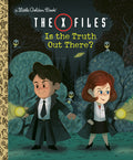 Cover Image for The X-Files: Is the Truth Out There? (Disney/Fox) -- Geof Smith, Hardcover