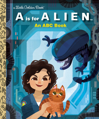 Cover Image for A is for Alien: An ABC Book (20th Century Studios) -- Charles Gould, Hardcover