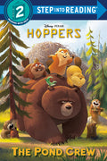 Cover Image for The Pond Crew (Disney/Pixar Hoppers) -- Random House Disney, Paperback