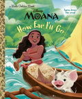 Cover Image for How Far I'll Go (Disney Moana) -- Golden Books, Hardcover