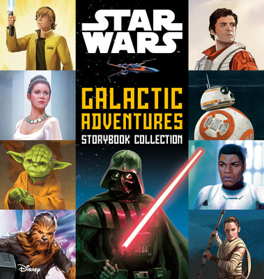 Cover Image for Star Wars: Galactic Adventures Storybook Collection -- Random House, Hardcover