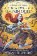 Cover Image for Shadow Over the Pumpkin Queen -- Megan Shepherd, Hardcover