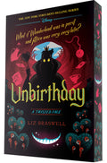 Cover Image for Unbirthday: A Twisted Tale -- Liz Braswell, Paperback