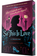 Cover Image for So This Is Love: A Twisted Tale -- Elizabeth Lim, Paperback