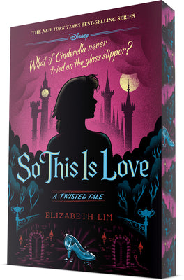 Cover Image for So This Is Love: A Twisted Tale -- Elizabeth Lim, Paperback