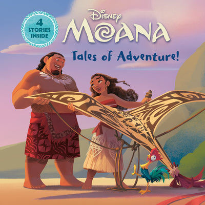 Cover Image for Tales of Adventure! (Disney Moana) -- Random House Disney, Hardcover