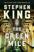 Cover Image for The Green Mile: The Complete Serial Novel -- Stephen King, Hardcover