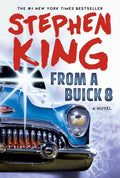 Cover Image for From a Buick 8 -- Stephen King, Hardcover
