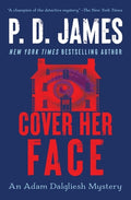 Cover Image for Cover Her Face: An Adam Dalgliesh Mystery -- P. D. James, Paperback