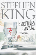 Cover Image for Everything's Eventual -- Stephen King, Hardcover