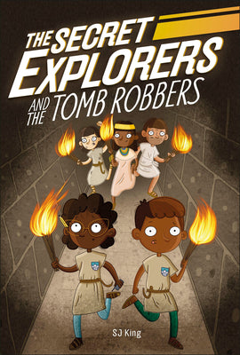 Cover Image for The Secret Explorers and the Tomb Robbers -- SJ King, Paperback