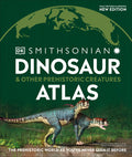 Cover Image for Dinosaur and Other Prehistoric Creatures Atlas: The Prehistoric World as You've Never Seen It Before -- DK, Hardcover