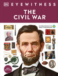 Cover Image for Eyewitness the Civil War -- DK, Hardcover