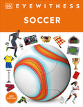 Cover Image for Eyewitness Soccer -- Dk, Hardcover