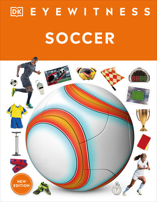 Cover Image for Eyewitness Soccer -- Dk, Hardcover