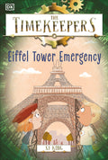 Cover Image for The Timekeepers: Eiffel Tower Emergency -- SJ King, Paperback