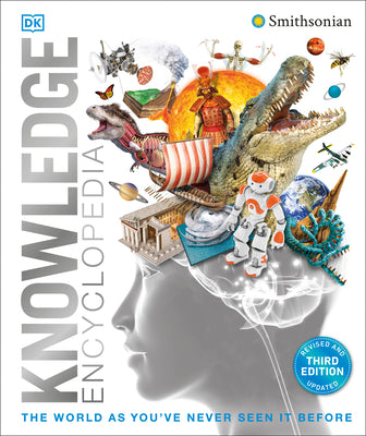 Cover Image for Knowledge Encyclopedia!: The World as You've Never Seen It Before -- DK, Hardcover