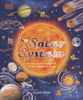 Cover Image for The Solar System: Discover the Mysteries of Our Sun and Neighboring Planets -- Sophie Allan, Hardcover