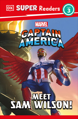 Cover Image for DK Super Readers Level 3 Marvel Captain America Meet Sam Wilson! -- DK, Paperback
