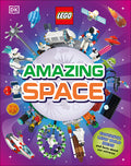 Cover Image for Lego Amazing Space: Fantastic Building Ideas and Facts about Our Amazing Universe -- Arwen Hubbard, Hardcover