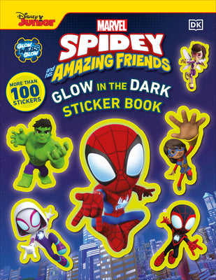 Cover Image for Marvel Spidey and His Amazing Friends Glow in the Dark Sticker Book: With More Than 100 Stickers -- DK, Paperback