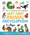 Cover Image for The Very Hungry Caterpillar's Very First Animal Encyclopedia: An Introduction to Animals, for Very Hungry Young Minds -- DK, Hardcover