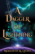 Cover Image for A Dagger of Lightning -- Meredith R. Lyons, Hardcover