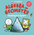 Cover Image for Basher Science: Algebra and Geometry: Anything But Square! -- Simon Basher, Paperback