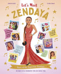 Cover Image for Let's Meet Zendaya: Story of the Superstar Zendaya. a 100% Unofficial Biography for Her Young Fans. -- Claire Baker, Hardcover