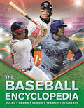 Cover Image for The Baseball Encyclopedia: Rules - Parks - Series - Teams - The Greats -- Kingfisher, Paperback