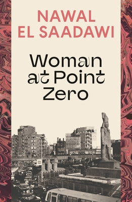 Cover Image for Woman at Point Zero -- Nawal El Saadawi, Paperback