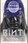 Cover Image for Binti: The Complete Trilogy -- Nnedi Okorafor, Paperback