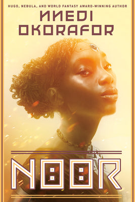 Cover Image for Noor -- Nnedi Okorafor, Paperback