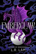Cover Image for Emberclaw -- L. R. Lam, Hardcover