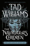 Cover Image for The Navigator's Children -- Tad Williams, Paperback