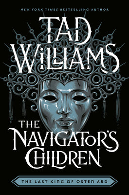Cover Image for The Navigator's Children -- Tad Williams, Paperback