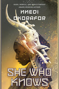 Cover Image for She Who Knows -- Nnedi Okorafor, Paperback