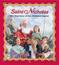 Cover Image for Saint Nicholas: The Real Story of the Christmas Legend -- Julie Stiegemeyer, Hardcover