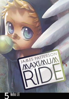 Cover Image for Maximum Ride: The Manga, Vol. 5 -- James Patterson, Paperback