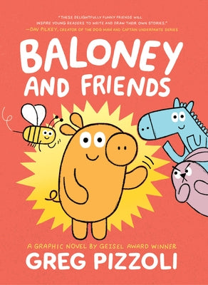 Cover Image for Baloney and Friends -- Greg Pizzoli, Paperback