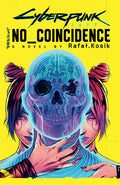 Cover Image for Cyberpunk 2077: No Coincidence -- Rafal Kosik, Paperback